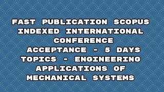 International conference / 5 days for scopus indexed book series acceptance notification