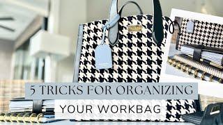 5 Tricks For Organizing Your Workbag