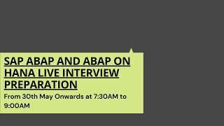 SAP ABAP AND ABAP ON HANA LIVE INTERVIEW PREPARATION