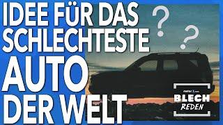 Das schlechteste Auto der Welt | BLECH REDEN