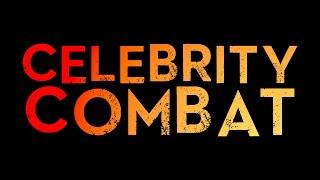 CELEBRITY COMBAT | 1ERA EDICIÓN