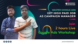 Master Google Ads & Get high paid job as Campaign Manager - Rendement Technologies