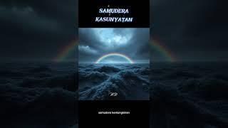 SAMUDERA KASUNYATAN || Lagu Perenungan Diri