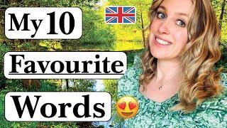 10 LOVELY words!! | Advanced | British English | British Accent (Modern RP)