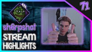 sh6rpshot STREAM HIGHLIGHTS #71 - NEW SETUP, STREAMSNIPER CAUGHT IN 4K, HATCH ESCAPES & More!