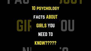 10 Psychology Facts about Girls You Need to Know #shorts #short  #psychology #facts #girls