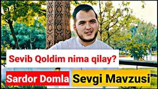 Sevib qolganlar eshiting | Sevgi mavzusi | Sardor domla