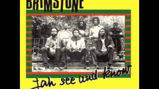 BRIMSTONE JAH SEE AND KNOW