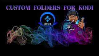 "Creating Custom Folders in Kodi: A Clever Workaround for Organized Media"