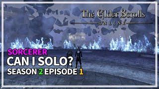 Can I Solo Dungeons? Season 2 Episode 1 - U43 Sorcerer | The Elder Scrolls Online