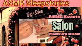 Rome’s Relaxing Rhapsody:  ASMR Manicures and Salon Sights and Sounds in the Eternal City