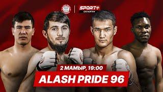 ALASH PRIDE 96 LIVE