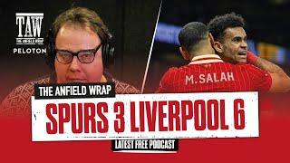 Tottenham 3 Liverpool 6 | The Anfield Wrap