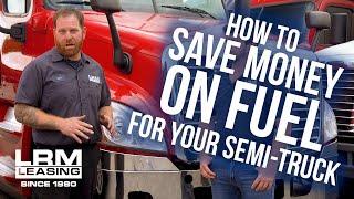 How to Get Better MPG on a Semi Truck  - LRM Leasing