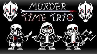 Murder Time trio - SlanMan Take | Undertale FanGame | Thanos Sans