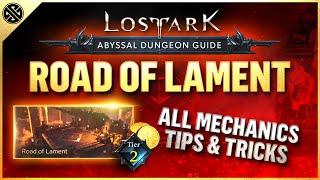 Lost Ark - Abyssal Dungeon Guide - Road of Lament | Tier 2