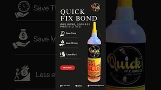 Quick Fix Bond – The Master of Bonding!  One Bond, Endless Possibilities!