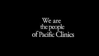 We Are The People of Pacific Clinics