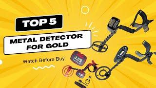 Best Metal Detector for Gold 2023  Top 5 Best Metal Detector for Gold