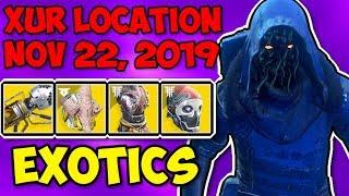 Destiny 2 Xur Location & Exotics - November 22, 2019