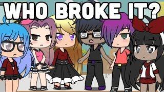 Who Broke It? | Gachaverse Meme