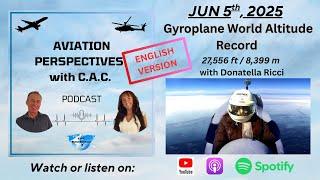 Ep.5 (ENG version): Alone at 27,556 Feet I The Gyroplane Altitude Record with Donatella Ricci