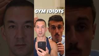 If you go to the gym like these idiots...