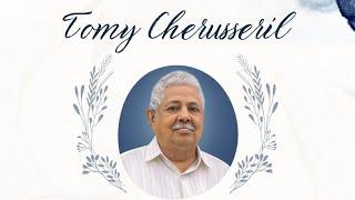 Tomy Cherusseril || Funeral ||