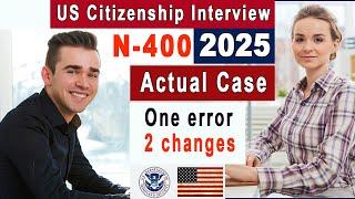 [Actual Case] Practice US Citizenship Interview 2025 | USCIS N-400 Naturalization Interview 2025