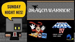 Sunday Night NES - Dragon Warrior, Yo! Noid, and Megaman 4