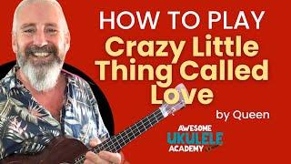 How to play Crazy Little Thing Called Love by Queen (Ukulele Tutorial)