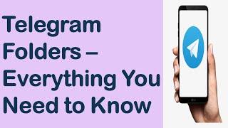 How to Create Folders in Telegram? & How to Organize Telegram Chats?