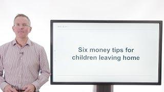 Killik Explains: Top money tips for children leaving home