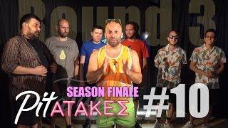 Pitatakes Round 3 - Επεισόδιο #10 - SEASON FINALE