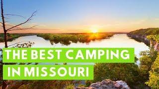 The 8 Best Places to go Camping in Missouri