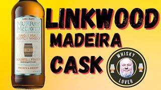 Murray McDavid Linkwood Madeira finish cask craft whisky review