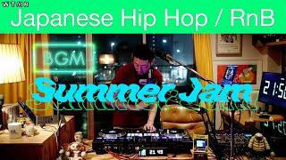 [Summer Jam 2] Japanese Hip Hop / RnB Mix “WTMR BGM-24” [Playlist, Chill, 日本語ラップ]