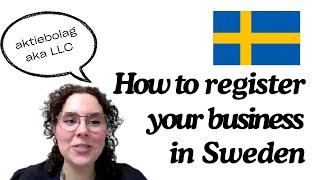 How to register your business in Sweden in 2024 | LLC application step-by-step