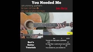 You Needed Me - Anne Murray guitar strumming tutorial with lyrics and chords