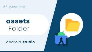 How to Create Assets folder in Android Studio