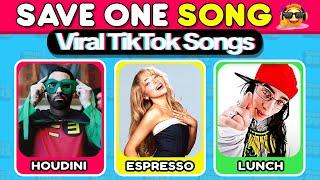 SAVE ONE SONG - Most Popular TikTok Viral Songs | Music Quiz