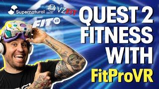 Experience Fitness on Quest 2 with FitProVR