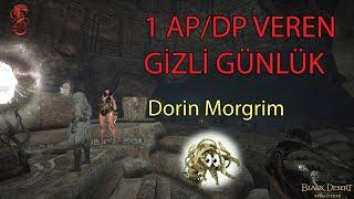 BDO Rehber - Yeni 1 AP/DP Görevi  - Dorin Morgrim'in Gizli Günlüğü