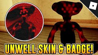 How to get the UNWELL SKIN & "LOOKING FOR CLOSURE." BADGE in BEAR | Roblox