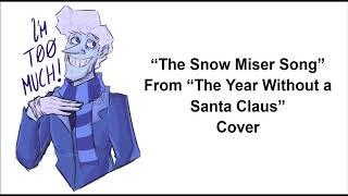 "The Snow Miser Song" - Cover