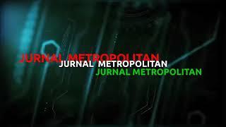 Jurnal metropolitan