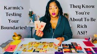 Karmics Testing Your Boundaries To Block Your Blessings! They Know Your About To Be Rich ASF!