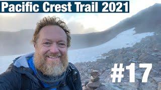 2021 Pacific Crest Trail Thru Hike - Episode #17 - Mile 2147 - 2394