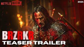 BRZRKR - FIRST TRAILER (2024) | Keanu Reeves as Immortal Warrior | Boom Studios