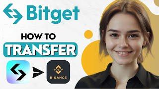 How To Transfer Crypto From Bitget Wallet To Binance Exchange